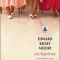 Les Suprêmes - Edward Kelsey Moore