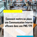 [Management] Mettre en place une communication interne efficace pour une PME/TPE