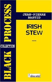 Irish stew de Jean-Pierre Bastid