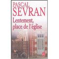 Décès de Pascal Sevran, un admirateur de Chardonne
