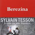 Berezina - Sylvain Tesson