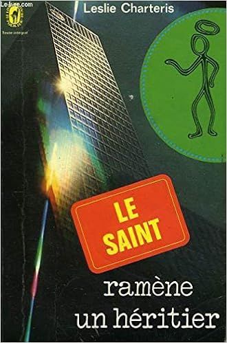 Le Saint ramène un héritier de Leslie Charteris