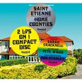 SAINT ETIENNE – Home Counties (2017)