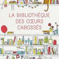 La bibliothèque des cœurs cabossés - Katarina Bivald