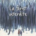 La forêt interdite