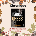 Mon avis sur " Dark Chess, T2 Echec et Mat" de Lili Wild