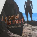 Le Soleil et la mort - Elise Fontenaille