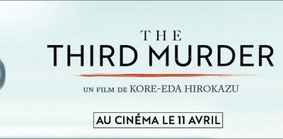 The Third Murder : Kore-eda s’aventure dans le film du procès 