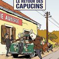 Une aventure de Jacques Gipar 2. Le Retour des Capucins *Scenario : 	Thierry Dubois  Dessin : 	Jean-Luc Delvaux  