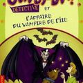 Scooby-Doo et l'affaire du vampire de l'île de Suzanne Weyn