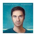 Franck Monnet nous envoie des chansons de son exil paradisiaque