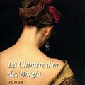 La chimère d'or des Borgia