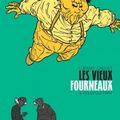 "Les vieux fourneaux T3 - Celui qui part " Lupano et Cauuet