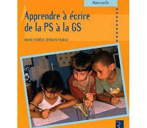 Apprendre à écrire de la PS à la GS