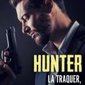 Hunter [La traquer, la sauver] de Pauline Libersart