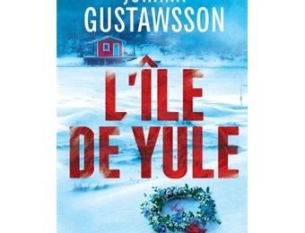 Johana Gustawsson "L'île de Yule"