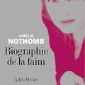 Biographie de la faim