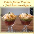 Entrée facon Verrine "Fraicheur Exotique"