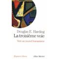 L'expérience d'éveil par Douglas Harding