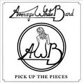 AVERAGE WHITE BAND - "Pick up the pieces " (1974)