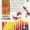 "Monster - Chapitre 16 : Je t'attendais" : un pur thriller...