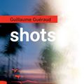 Shots