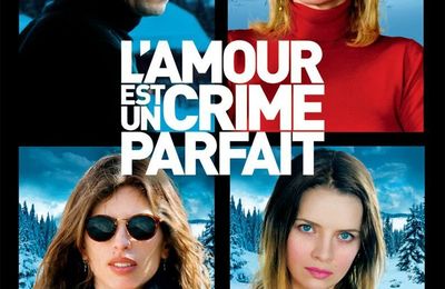 Séance de rattrapage : "L'Amour est un Crime Parfait" de Arnaud et JM Larrieu