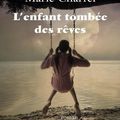 L'ENFANT TOMBÉE DES RÊVES - Marie CHARREL