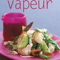 Cuisinons à la vapeur !