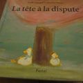 La tête à la dispute
