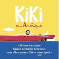 ~ Kiki en Amérique - Vincent Malone & Jean-Louis Cornalba