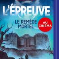 Dashner,James - l'Epreuve -3 Le remède mortel Livre audio lu par Adrien Larmande