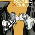 Bidouille et Violette - Intégrale      Auteur Bernard Hislaire