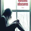 Amélie ANTOINE : Raisons obscures