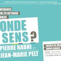 Conférence avec pierre Rabhi et Jean-Marie Pelt le 29 octobre 2015