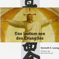 Une lecture zen des Evangiles de Kenneth S. Leong 