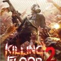 Killing Floor 2 : L'expérience FPS intense à télécharger sur Fuze Forge