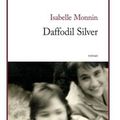 ~ Daffodil Silver, Isabelle Monnin