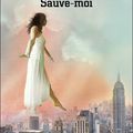 Guillaume MUSSO, Sauve moi