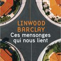 "Ces mensonges qui nous lient" de Linwood Barclay