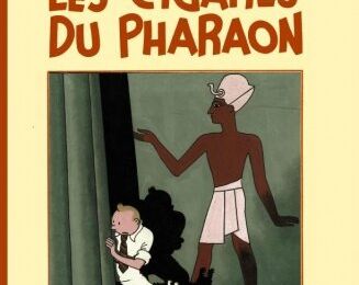 Célébrons éternellement le génie d'Hergé : "Tintin T4 - les Cigares du Pharaon"