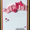 Carte de félicitations douce et féminine avec ruban vichy rose plissé