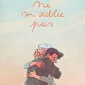 Ne m'oublie pas ---- Alix Garin