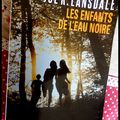 Les Enfants de l'eau noire- Joe R.Lansdale.