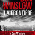 La frontière, polar de Don Winslow