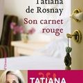 Son carnet rouge de Tatiana de Rosnay