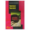 GOUIRAN Maurice / Train Bleu, train noir