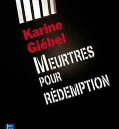 Karine Giebel - Meurtres Pour Rédemption