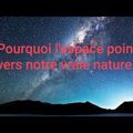 Video de José : Pourquoi l'espace pointe vers notre vraie nature?