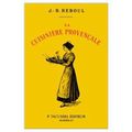 La Cuisinière Provençale, par J-B Reboul